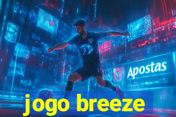 jogo breeze